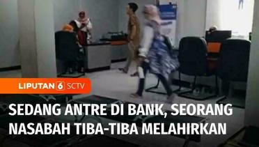 Seorang Nasabah Melahirkan Saat Mengantre di Bank, Subang, Jawa Barat | Liputan 6