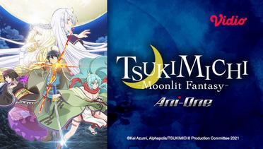 Tsukimichi: Moonlit Fantasy Season 1 - Teaser