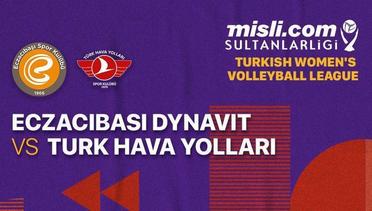 Full Match | Eczacibasi Dynavit vs Turk Hava Yollari | Women's Turkish League