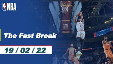 The Fast Break | Cuplikan Pertandingan - 19 Februari | NBA All-Star 2021/22