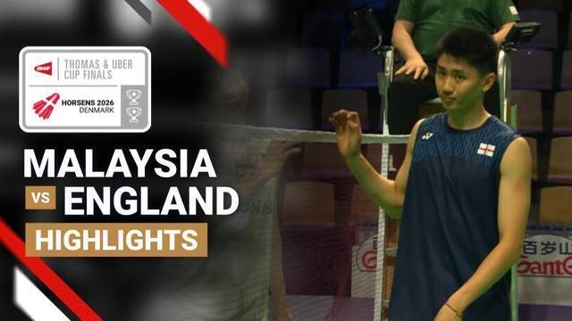 Malaysia vs England - BWF Thomas Cup Finals 2026 - Highlight | BWF Thomas & Uber Cup Finals 2026