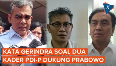 Dua Kader PDI-P Dukung Prabowo, Gerindra: Kita Menawarkan Kebersamaan