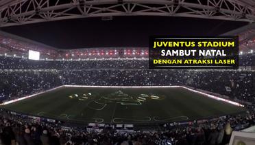 Juventus Stadium Sambut Natal dengan Atraksi Laser
