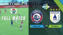 Full Match - Arema FC vs Persipura Jayapura | Go-Jek Liga 1 Bersama Bukalapak