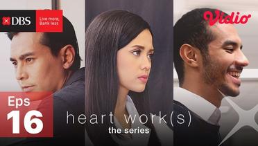 Heartwork(s) the series by DBS Bank - Dia Bukan Aku #Episode 16