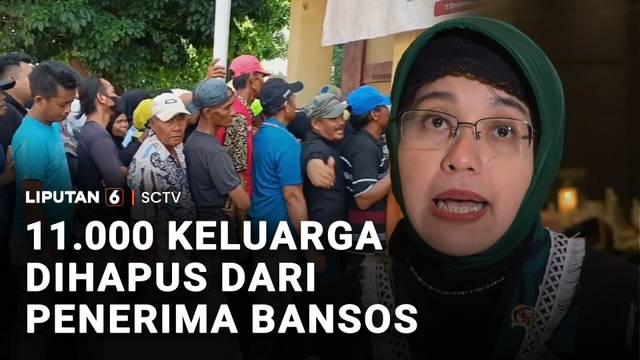 11 Ribu Keluarga Dihapus dari Penerima Bansos | Liputan 6