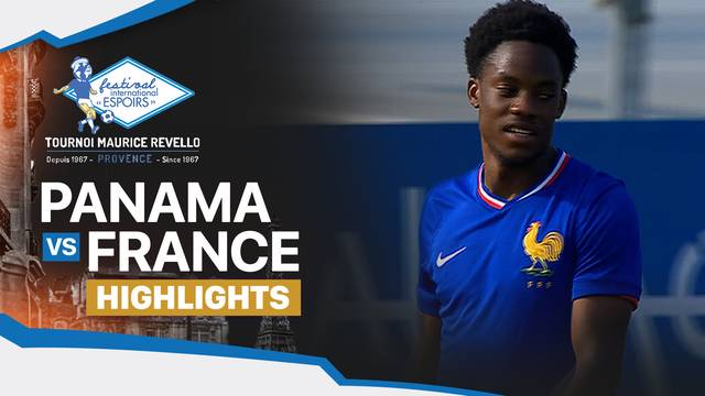 Panama vs France - Highlights | Maurice Revello Tournament 2025