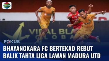 BRI Liga 1: Bhayangkara FC Berambisi Rebut Balik Tahta Liga Hadapi Madura United | Fokus