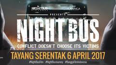 Night Bus Official Theatrical Trailer