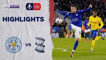 Match Highlight | Leicester 1 vs 0 Birmingham  | The Emirates FA Cup 5th Round 2020