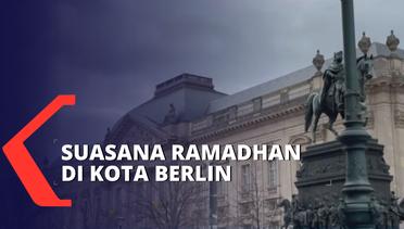 Cerita Diaspora Indonesia Jalani Ramadhan di Kota Berlin