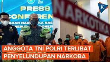 BNN Tangkap Oknum Anggota TNI dan Polri Terkait Penyelundupan Puluhan Kilogram Narkotika