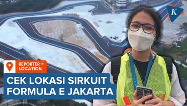 Intip Langsung Progres Pembangunan Sirkuit Formula E Jakarta