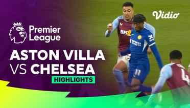 Aston Villa vs Chelsea - Highlights | Premier League 23/24