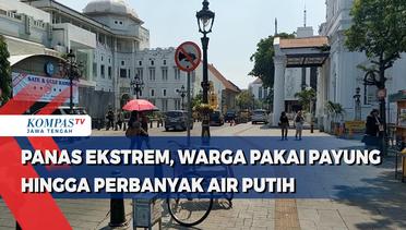 Panas Esktrem, Warga di Semarang Pakai Payung Hingga Perbanyak Air Putih