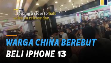Heboh, Warga China Berdesak-desakan Berebut Beli Iphone 13