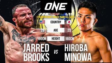 CRAZY EXPLOSIVENESS Jarred Brooks vs. Hiroba Minowa | Full Fight