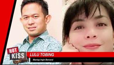 Keputusan Bulat!!! Lulu Tobing Mantap Ingin Bercerai!!! | Hot Kiss 2021