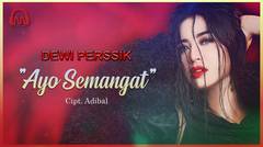 Dewi Perssik - Ayo Semangat Official Video Clip