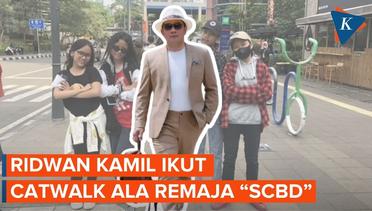 Ridwan Kamil Ikut Catwalk Ala Remaja "SCBD" di Dukuh Atas