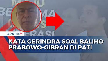 Tanggapan Gerindra soal Baliho Prabowo-Gibran Muncul di Pati: Dipasang Relawan di Luar Partai