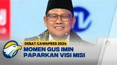 Gus Imin Sampaikan Visi-Misi Keadilan & Kemakmuran Ekonomi Rakyat