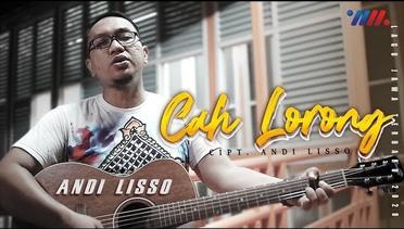 CAH LORONG - ANDI LISSO (Official Music Video)