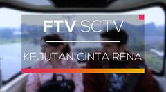 FTV SCTV - Kejutan Cinta Rena