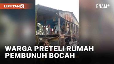 Warga Preteli Rumah Pelaku Pembunuhan Bocah Bermotif Jual Organ di Makassar