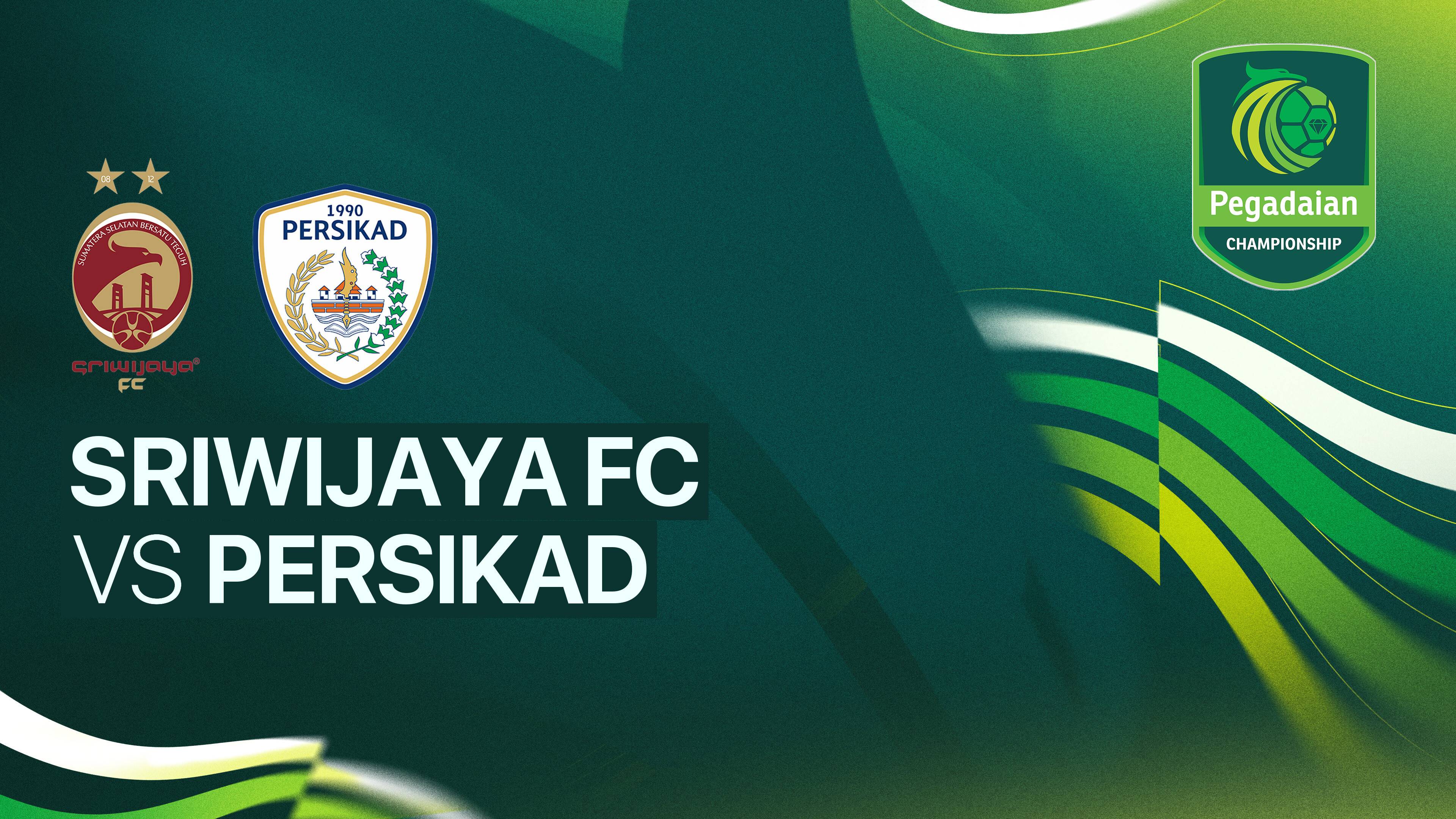 Sriwijaya FC vs Persikad
