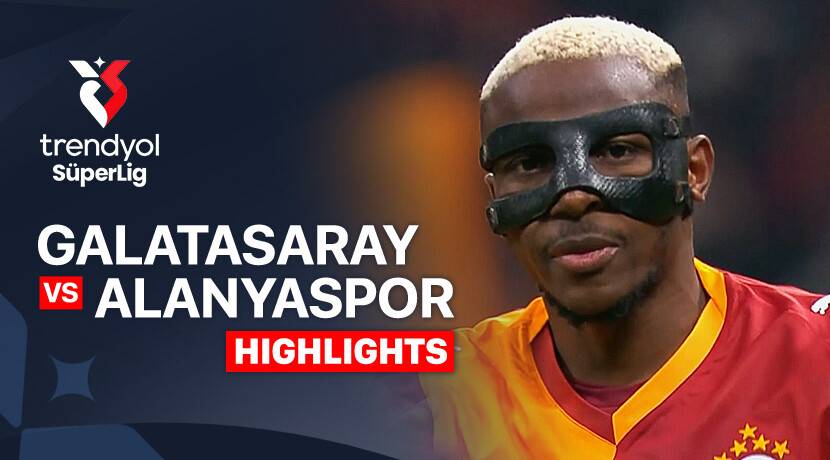 Galatasaray vs Alanyaspor