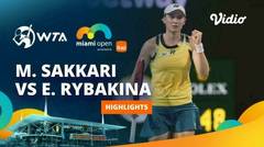 Quarterfinal: Maria Sakkari vs Elena Rybakina - Highlights | WTA Miami Open 2024