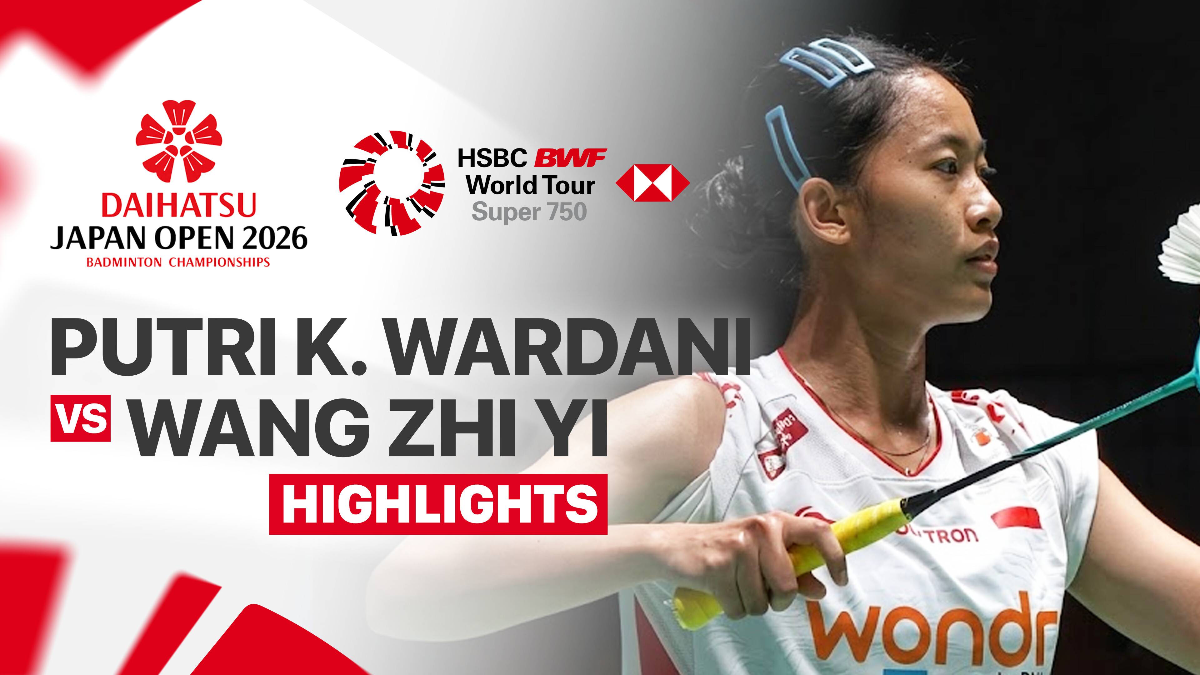 Putri Kusuma Wardani (INA) vs Wang Zhi Yi (CHN) - Women's Singles Quarter Finals | DAIHATSU Japan Open 2026