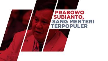 Prabowo Menteri Populer & Positif Versi Indo Barometer