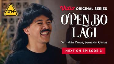 Open BO Lagi - Vidio Original Series | Next On Episode 3