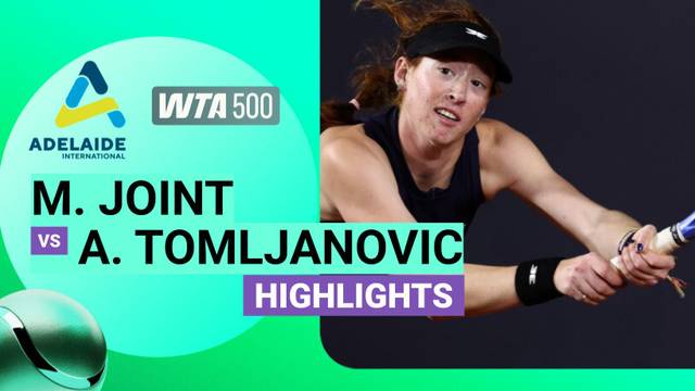 Maya Joint vs Ajla Tomljanovic - Highlight | Highlights WTA 500: Adelaide International 2026