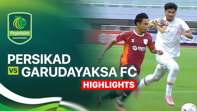 Persikad vs Garudayaksa FC - Highlight | Pegadaian Championship 2025/26
