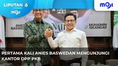 Anies Berkunjung Ke Kantor DPP PKB. - . - Liputan 6 Pagi | Moji
