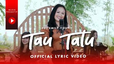 Bajol Ndanu Ft Fira Cantika - Tau Tatu (Official Lyric Video)