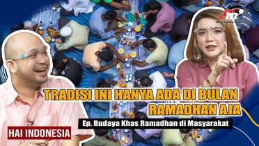 Banyak Banget Macam Tradisi Unik di Bulan Ramadhan | Hai Indonesia