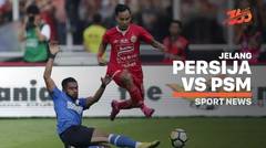 Fakta Jelang Persija Jakarta vs PSM Makassar