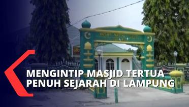 Jadi Masjid Tertua di Lampung, Masjid Jami Al Anwar Punya Perpustakaan Kitab Kuno!