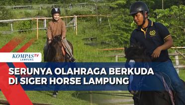 Seru! Mencoba Olahraga Berkuda di Siger Horse Lampung