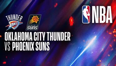 Oklahoma City Thunder vs Phoenix Suns - NBA 