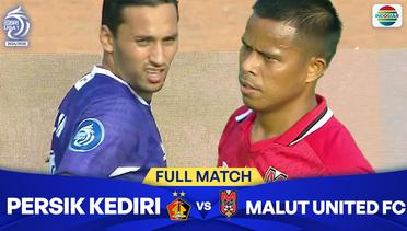 Full Match: Persik Kediri VS Malut United FC | BRI Liga 1 2024/25