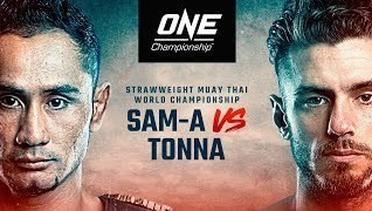 Sam-A vs. Josh Tonna | ONE Main Event Feature
