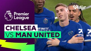 Chelsea vs Man United - Mini Match | Premier League 23/24