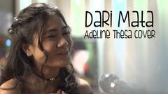 Jaz - Dari Mata (Adeline Thesa Cover)