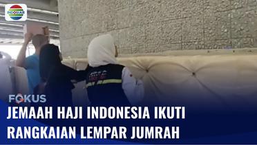 Jemaah Haji Indonesia Mulai Lempar Tiga Jumrah | Fokus
