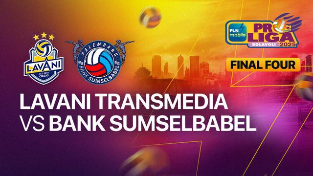 Final Four Putra: Jakarta Lavani Livin Transmedia vs Palembang Bank SumselBabel - Full match | PLN Mobile Proliga 2025